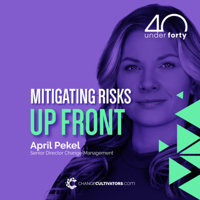 April Pekel - Mitigating Risks Up Front