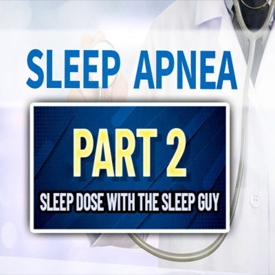 SLEEP APNEA Pt. 2 - A Medical Perspective with Dr. Chawla, M.D., From diagnosis to treatment.