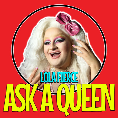 Ask A Queen - Lola Fierce (Interview)