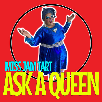 Ask A Queen - Jam Tart (Interview)