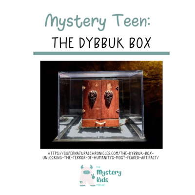 Mystery Teen: The Dybbuk Box- The Haunted Wine Cabinet