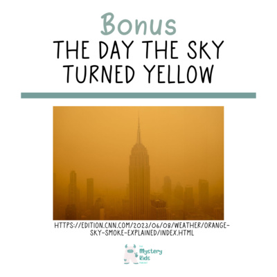 The Day the Sky Turned Yellow