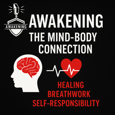 #377 Awakening the Mind-Body Connection: Dr. Jad Wehbe on Healing, Breathwork, and Self-Responsibility