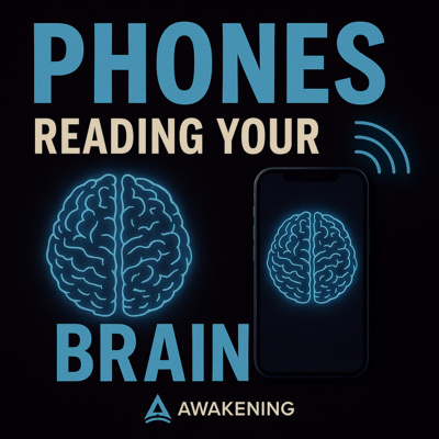 #382 Phones reading your Brain