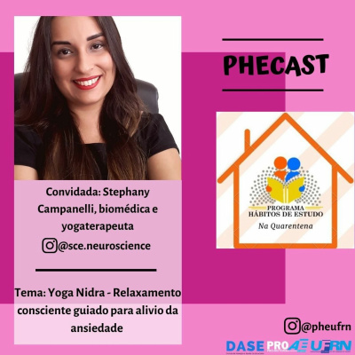 #03 - Yoga Nidra: Relaxamento Consciente Guiado para Alívio da Ansiedade (feat. Stephany Campanelli)