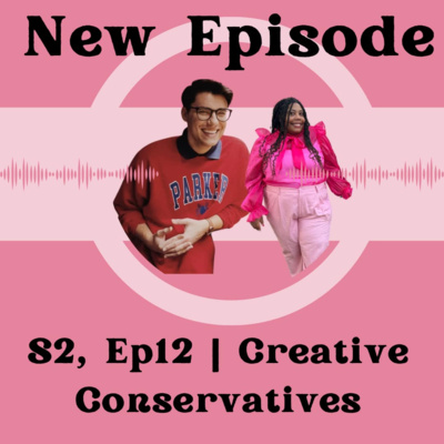 Ep 312 | Creative Conservatives