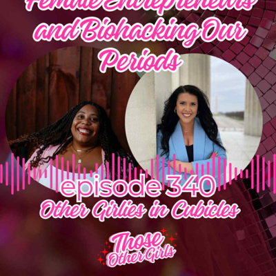 Ep 340 | Female Entrepreneurs and Biohacking Our Cycles