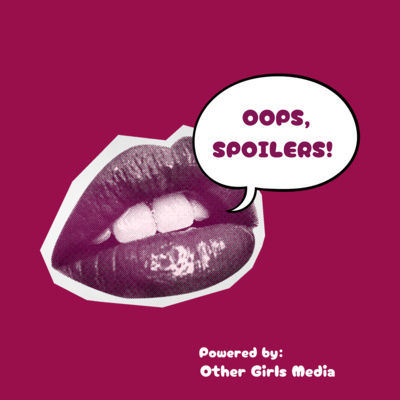 Oops, Spoilers! Rebrand