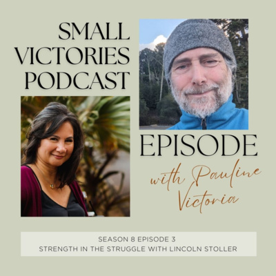 Strength in the Struggle with Lincoln Stoller