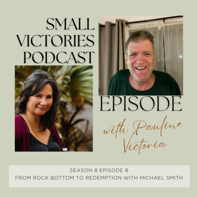 From Rock Bottom to Redemption with Michael Smith