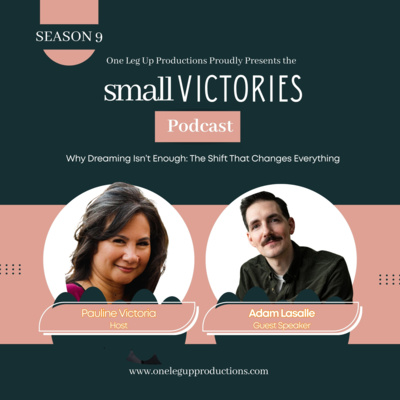 Why Dreaming Isn’t Enough: The Shift That Changes Everything with Adam LaSalle