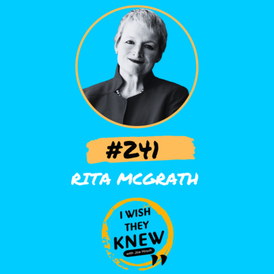 (Ep.241) Rita McGrath: Seeing around corners