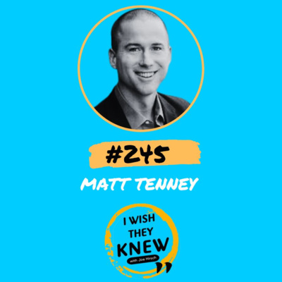 (Ep. 245) Matt Tenney: Unlock the greatness of others
