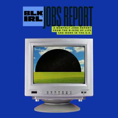 The BLK IRL Jobs Report: September 2026