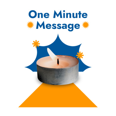One Minute Message: One Thing /It is Finished