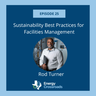 Rod Turner Shares Sustainability Best Practices for Facilities Management