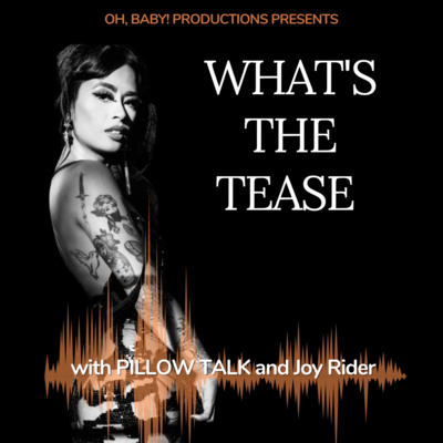 What's the Tease featuring guest, Joy Rider.