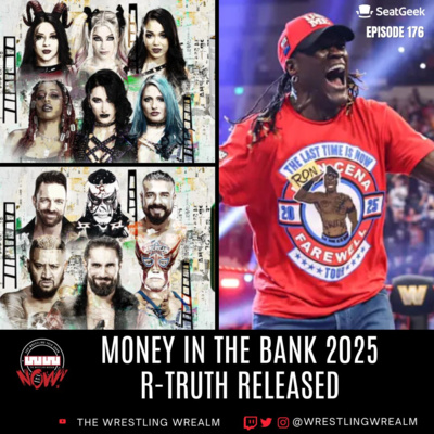 MONEY IN THE BANK 2025/R-TRUTH RELEASED by The Wrestling Wrealm