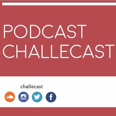 Podcast Challecast