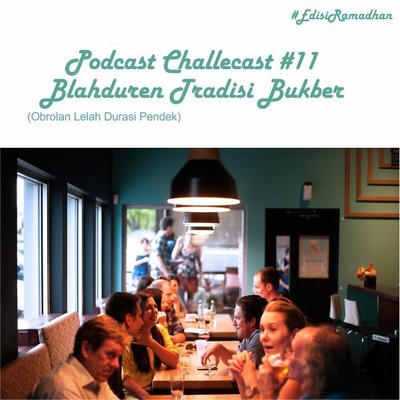 Blahduren: Tradisi Bukber