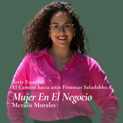 [Serie Especial] Ep.3: ¿Tus finanzas son estables o simplemente estás logrando pagar las cuentas?