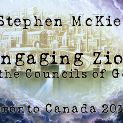 Engaging Zion & the Councils of God