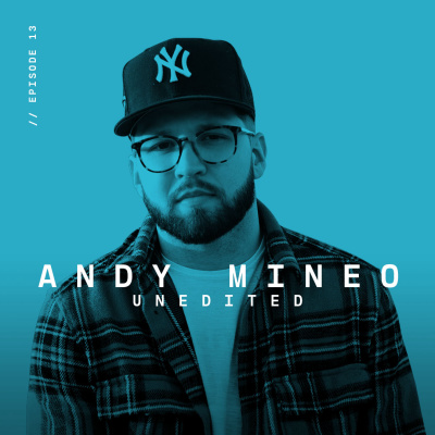 Episode 13: Andy Mineo