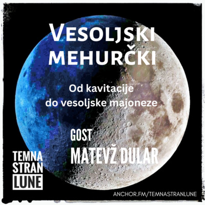53 - Vesoljski mehurčki (gost Matevž Dular)