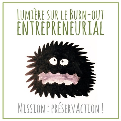 Lumière sur les burn-out entrepreneurial, maternel & mumpreneurial | Mission préservAction !