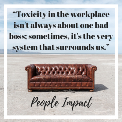 Toxic Workplace: Are You Swimming in Poisonous Waters?