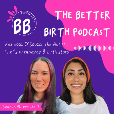 S10 Ep 4 - Vanessa the Autistic Chef's experience of pregnancy and birth