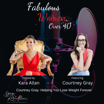 Courtney Gray Helps You Lose Weight Forever
