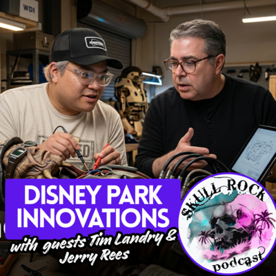 Tim Landry and Jerry Rees - Disney Park Innovations Part 1