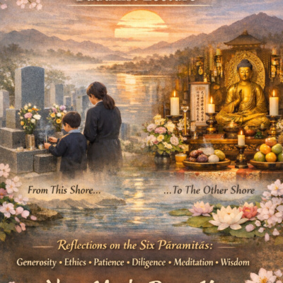 Reaching the "Other Shore" of Enlightenment;O-Higan (お彼岸) 
