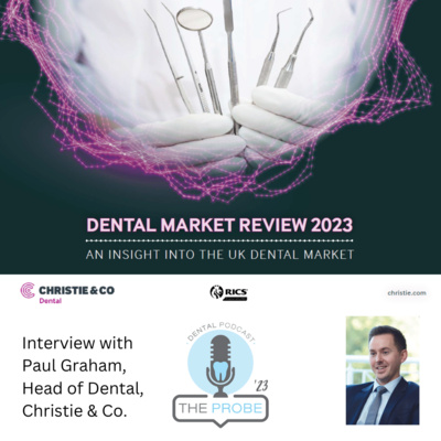 Christie & Co's Dental Market Review 2023 with Paul Graham