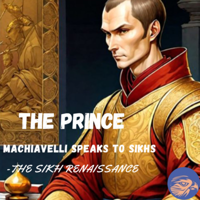 The Prince-Machiavelli Speaks To The Sikhs