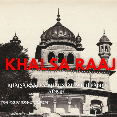 Khalsa Raaj (Khalsa Raaj Vs. Khalistan With Pablo Singh) (English)