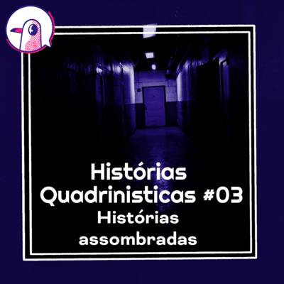 Histórias Quadrinisticas #03 - Histórias Assombradas