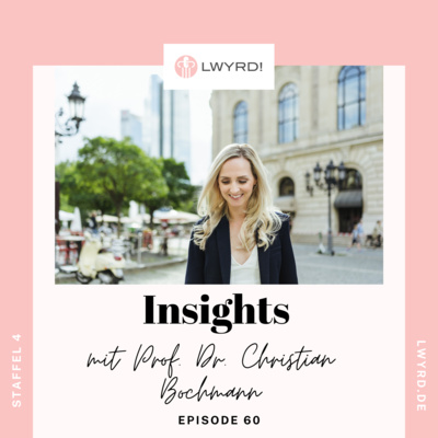 Insights / Mit Prof. Dr. Christian Bochmann