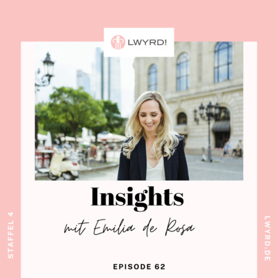 Insights/ Mit Emilia de Rosa