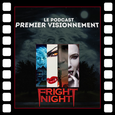 Fright Night 1988-2013 Vampire Vous Avez Dit Vampire?