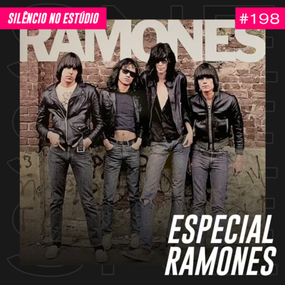 #198 - Especial Ramones