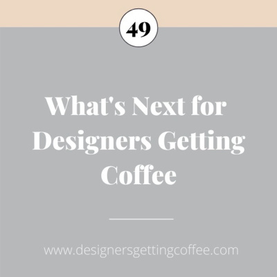 What's Next for Designers Getting Coffee