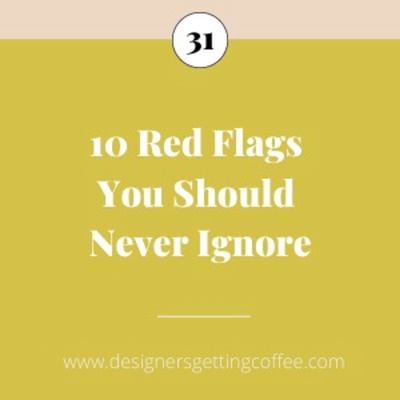 10 Red Flags You Should Never Ignore