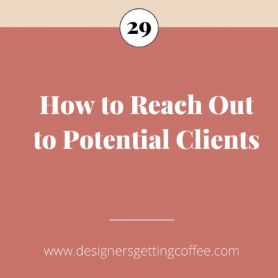 How to Reach Out to Potential Clients