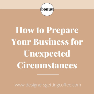 BONUS: How to Prepare Your Business for Unexpected Circumstances