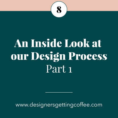 An Inside Look at our Design Process: Part 1