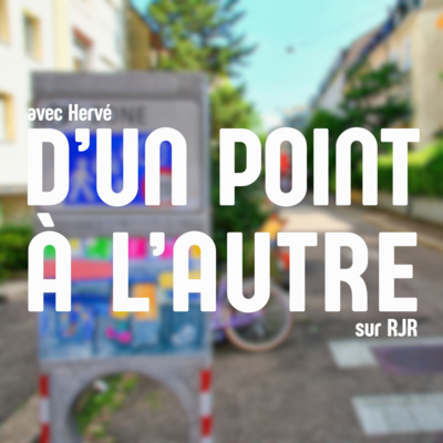 D'un point à l'autre - S4 Ep 17 - urbanisme tactique (partie 2)