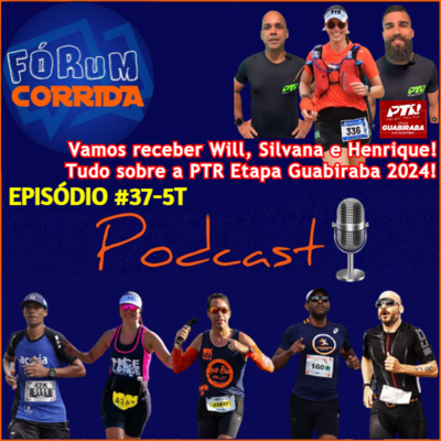 EPISÓDIO #37-5°T -💻🎧🎙️AO VIVO! FÓRUM CORRIDA  é com o Brother Rodrigo recebendo Will, Silvana e Henrique! Tudo sobre a PTR-Trail Run 3ª EDIÇÃO DA PTR - Etapa Guabiraba Recife-PE