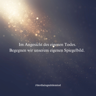 Im Tod liegt die Wahrheit